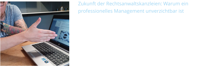 Zukunft der Rechtsanwaltskanzleien: Warum einprofessionelles Management unverzichtbar ist Ein professionelles Kanzleimanagement ist der Schlüssel zu mehr Wettbewerbsstärke und Profitabilität im Rechtsmarkt. Die Anzahl der Anwaltskanzleien steigt weiterhin, was den Wettbewerb verschärft. Und auch einige der jüngst noch so rasant wachsenden Verbraucherrechtskanzleien merken, dass ihr Expansionskurs schwieriger, dass operational Management herausfordernder wird. Die gute Nachricht: Management- und Führungskompetenz kann man lernen.  